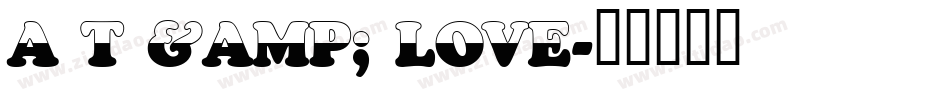 A T & Love字体转换